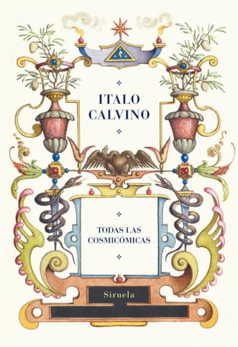 Todas las cosmicómicas (Biblioteca Italo Calvino, Band 18) von Siruela
